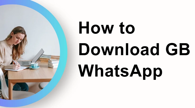 how to download gbwhatsapp