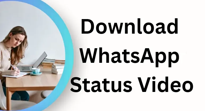 download whatsapp status video